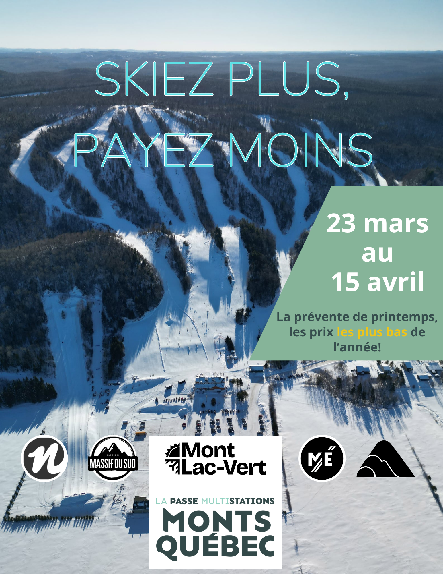 Skiez plus, payez moins